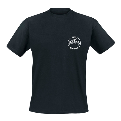 Riot, Not Quiet rund - T-Shirt